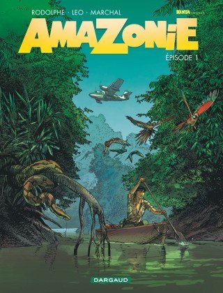 Couverture du livre "Amazonie - tome 1" de Leo, Rodolphe