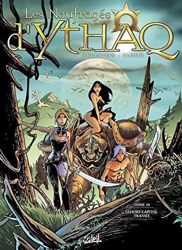 Couverture du livre "Les Naufragés d'Ythaq - Tome 10" de Arleston (Christophe Pelinq), Floch (Adrien Floch), Claude Guth Éditeur Soleil