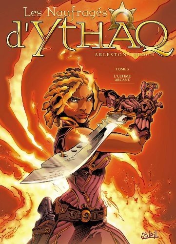 Les Naufragés d'Ythaq - Tome 05