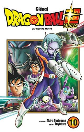Couverture du livre "Dragon Ball Super - Tome 10" de Akira Toriyama (鳥山 明), Fédoua Lamodière, Toyotarō (セルジオ渡辺) Éditeur Glénat Manga