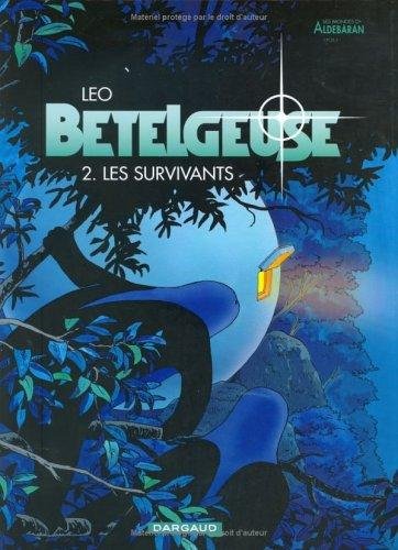 Couverture du livre "Bételgeuse - Tome 2" de Leo (Luiz Eduardo de Oliveira)