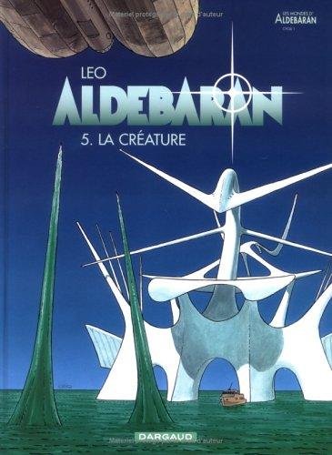Couverture du livre "Aldebaran - Tome 5" de Leo (Luiz Eduardo de Oliveira)