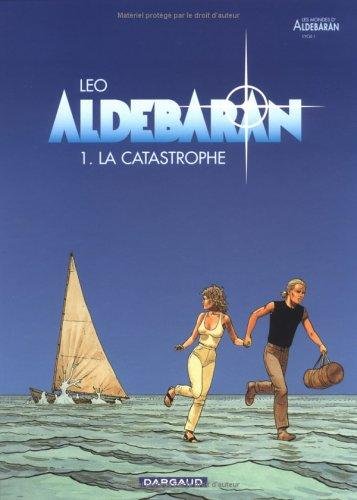 Couverture du livre "Aldebaran - Tome 1" de Leo (Luiz Eduardo de Oliveira)