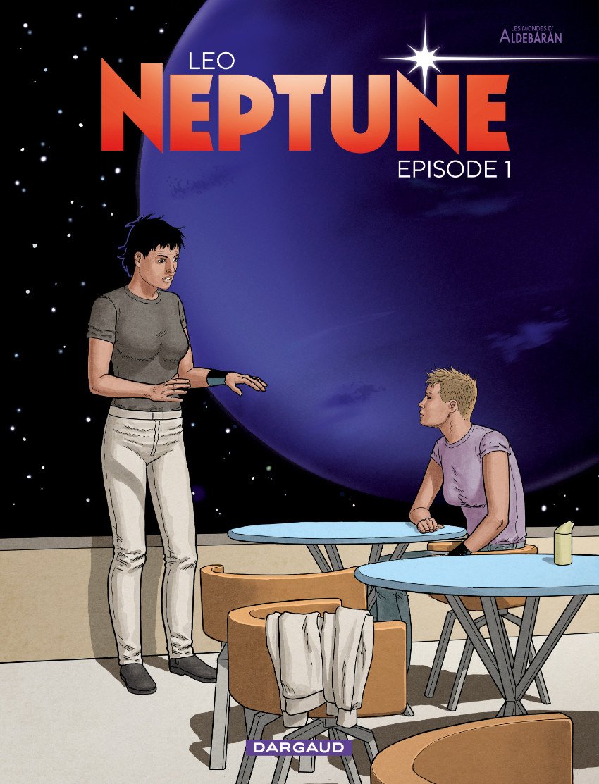 Couverture du livre "Neptune" de Leo (Luiz Eduardo de Oliveira) Éditeur Dargaud