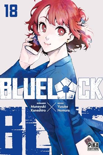 Couverture du livre "Blue Lock T18" de Muneyuki Kaneshiro, Yusuke Nomura Éditeur PIKA