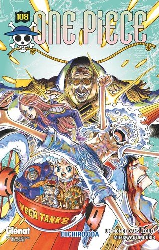 Couverture du livre "One Piece - Édition originale - Tome 108: Un monde dans lequel mieux vaut mourir" de Eiichirō Oda (尾田 栄一郎) Éditeur Glénat Manga