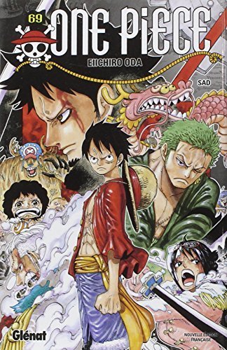 Couverture du livre "One Piece - Édition originale - Tome 69: Sad" de Eiichirō Oda (尾田 栄一郎) Éditeur Glénat Manga