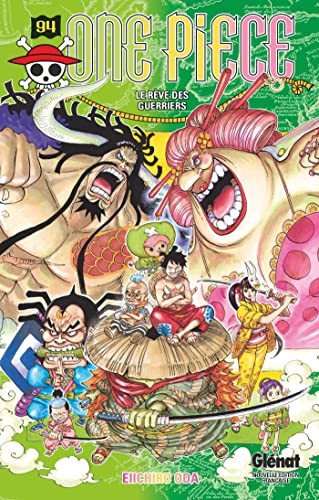Couverture du livre "One Piece - Édition originale - Tome 94: Le rêve des guerriers" de Eiichirō Oda (尾田 栄一郎) Éditeur Glénat Manga
