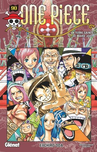 Couverture du livre "One Piece (One Piece, 90) (French Edition)" de Eiichirō Oda (尾田 栄一郎) Éditeur Glénat Manga