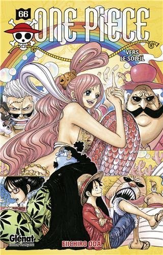 Couverture du livre "One Piece 66: Vers Le Soleil" de Eiichirō Oda (尾田 栄一郎) Éditeur Glénat Manga