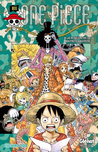 Couverture du livre "One Piece 81: À la rencontre de maître Chavipère" de Eiichirō Oda (尾田 栄一郎) Éditeur Glénat Manga