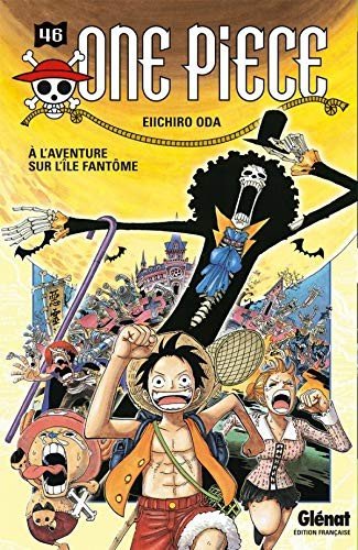 Couverture du livre "One piece Vol.46" de Eiichirō Oda (尾田 栄一郎) Éditeur Glénat Manga