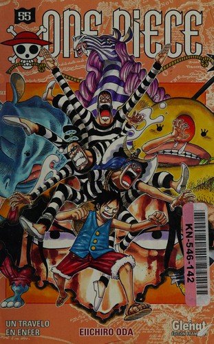 Couverture du livre "One piece Vol.55" de Eiichirō Oda (尾田 栄一郎) Éditeur Glénat Manga