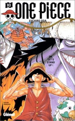 Couverture du livre "One Piece, tome 10" de Eiichirō Oda (尾田 栄一郎) Éditeur Glénat Manga
