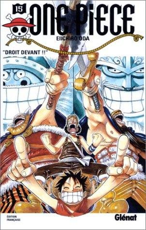 Couverture du livre "One Piece, tome 15" de Eiichirō Oda (尾田 栄一郎) Éditeur Glénat Manga