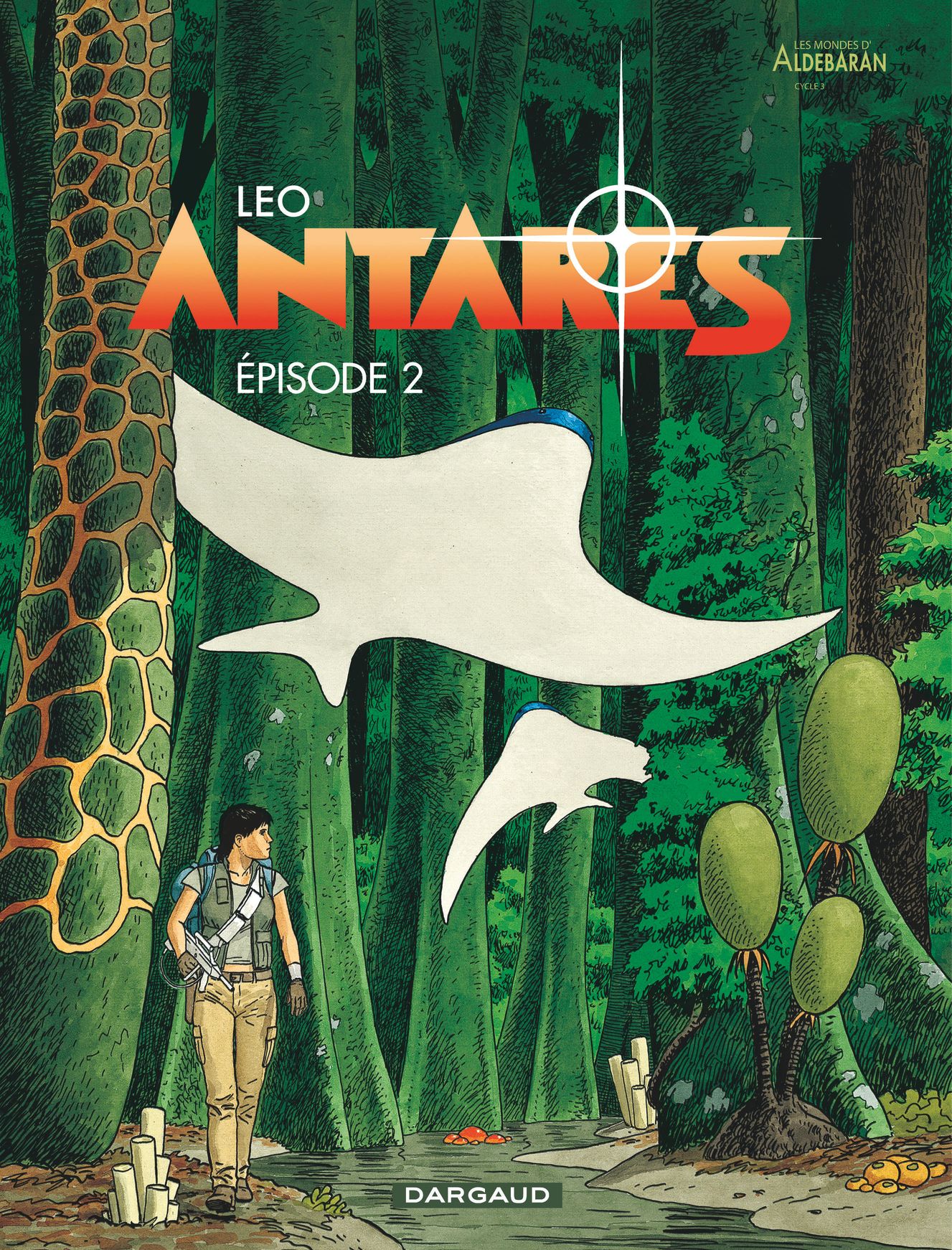 Couverture du livre "Antarès - Tome 2" de Leo (Luiz Eduardo de Oliveira)