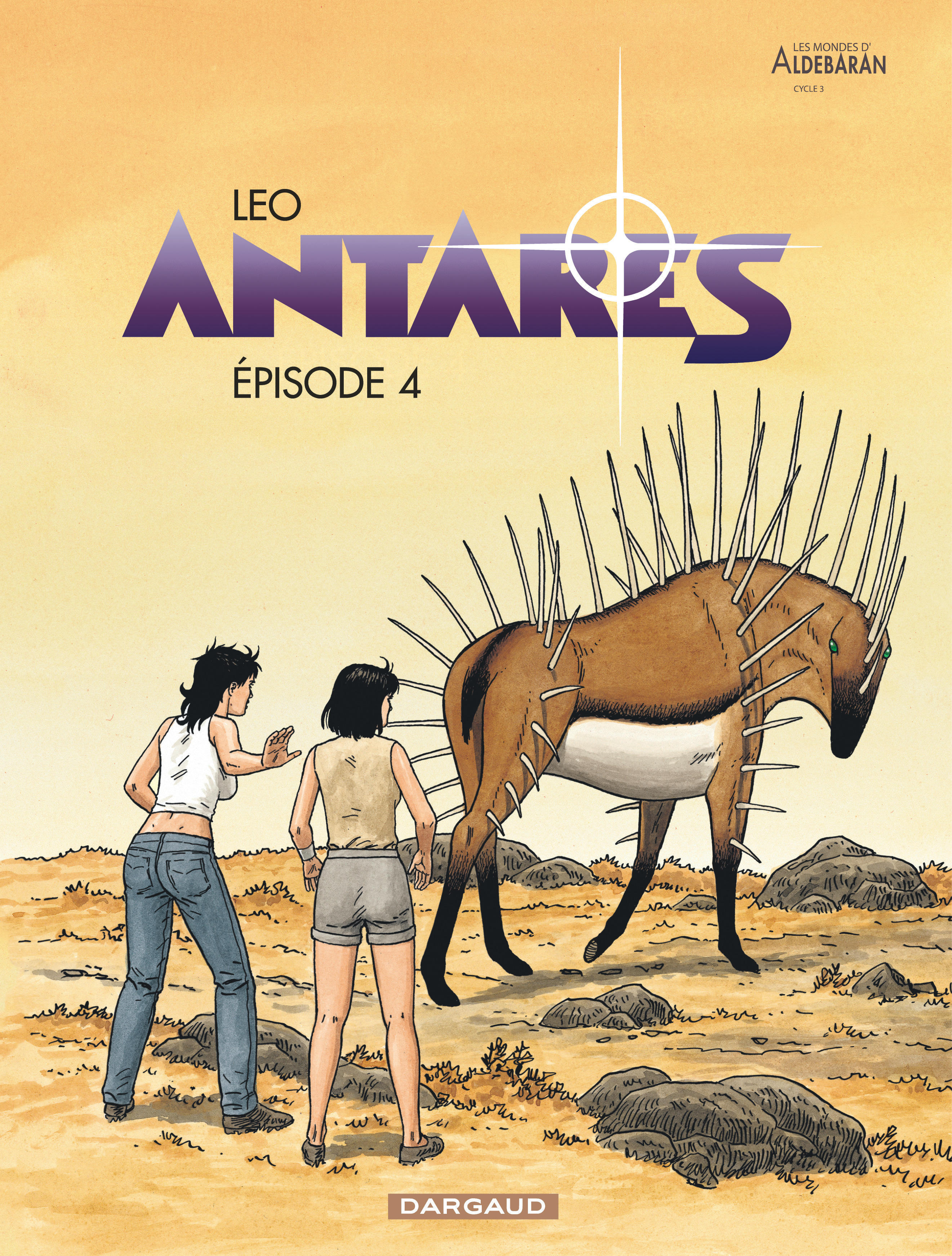 Couverture du livre "Antarès - Tome 4" de Leo (Luiz Eduardo de Oliveira)