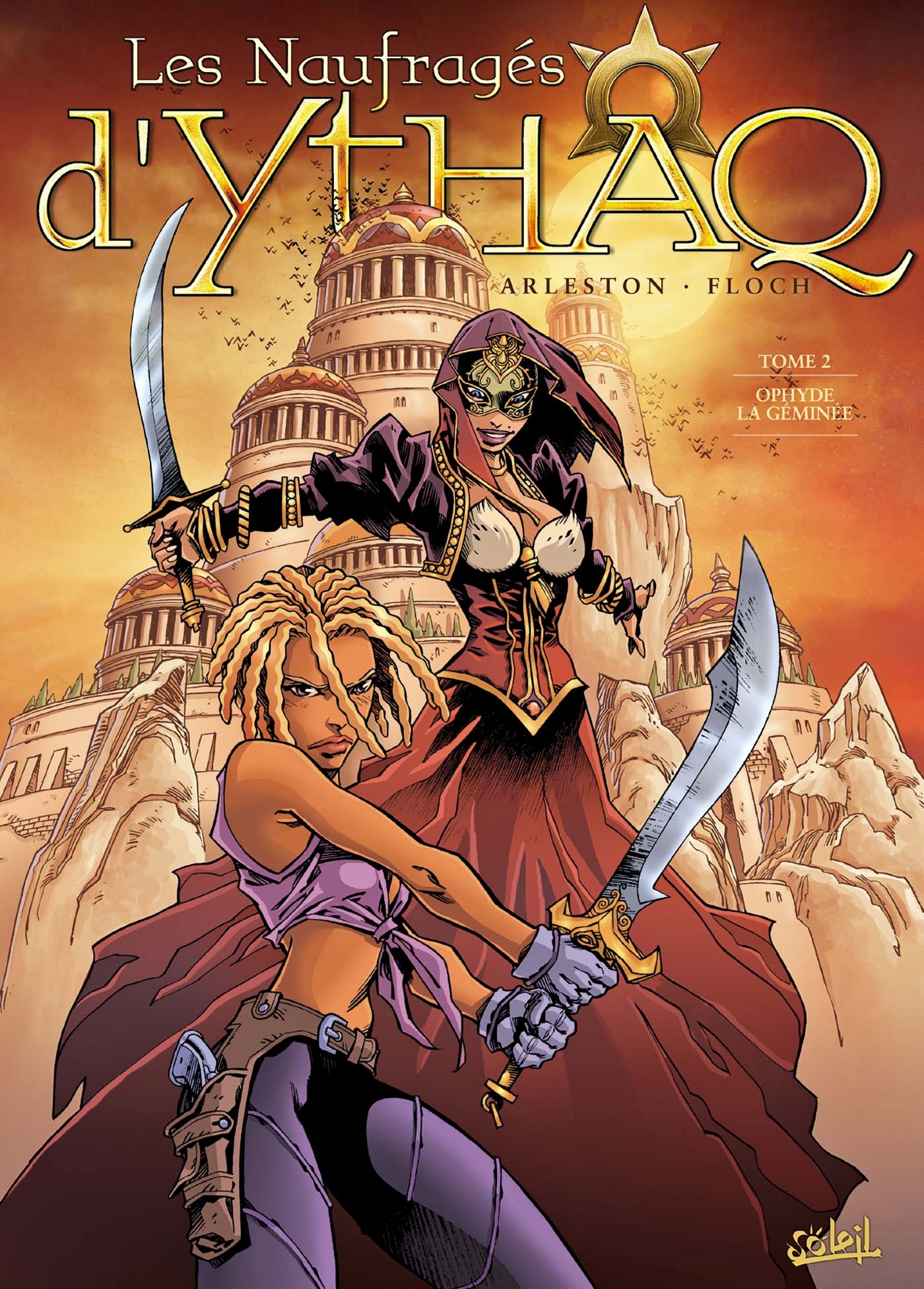 Les Naufragés d'Ythaq - Tome 02