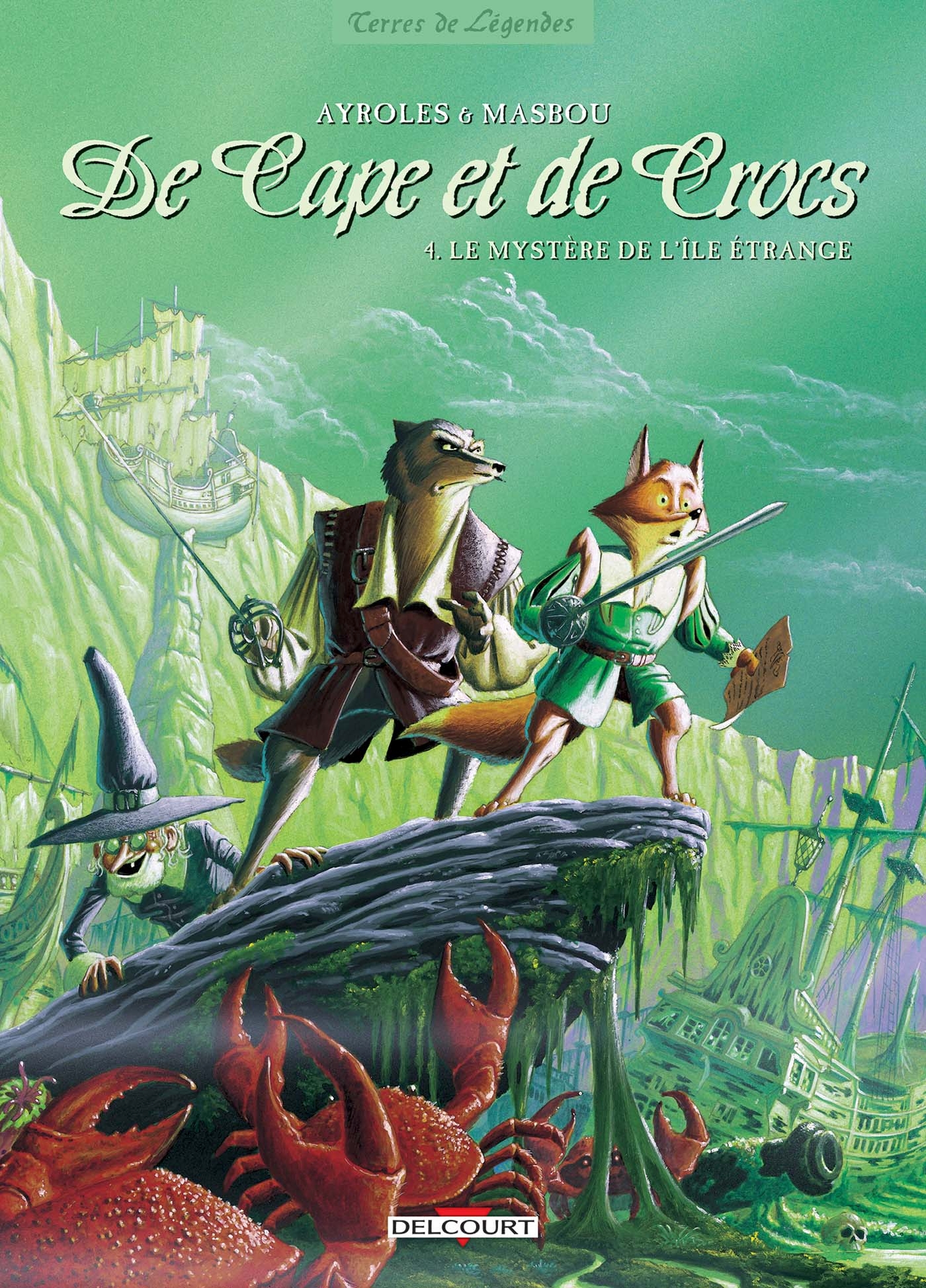 Couverture du livre "De Cape et de Crocs - Tome 04" de Ayroles (Alain Ayroles)